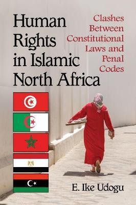 Human Rights in Islamic North Africa(English, Paperback, Udogu E. Ike)