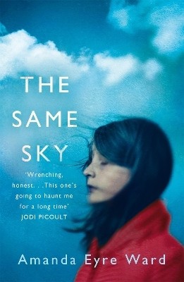 The Same Sky(English, Paperback, Ward Amanda Eyre)