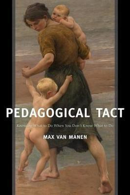 Pedagogical Tact(English, Paperback, van Manen Max)