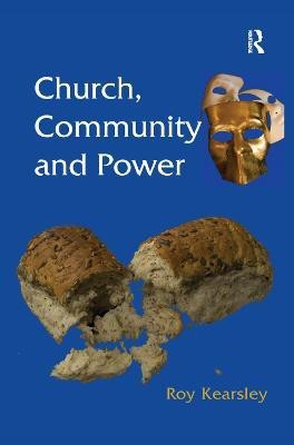 Church, Community and Power(English, Paperback, Kearsley Roy)