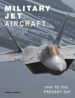 Military Jet Aircraft(English, Hardcover, Jackson Robert)