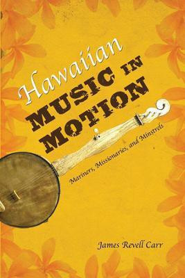 Hawaiian Music in Motion(English, Electronic book text, Carr James Revell)