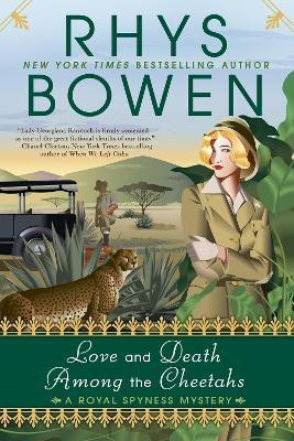Love and Death Among the Cheetahs(English, Paperback, Bowen Rhys)