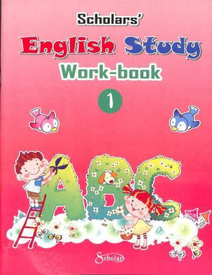 SCHOLAR-ENGLISH STUDY WORK-BOOK 1(Paperback, SCHOLASTIC INDIA (P) LTD.)