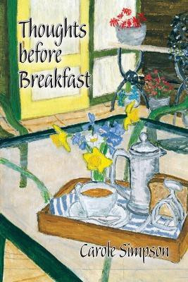 Thoughts Before Breakfast(English, Paperback, Simpson Carole)