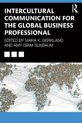 Intercultural Communication for the Global Business Professional(English, Paperback, unknown)