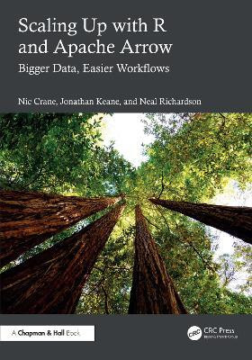 Scaling Up with R and Apache Arrow(English, Paperback, Crane Nic)