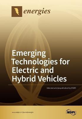 Emerging Technologies for Electric and Hybrid Vehicles(English, Paperback, unknown)