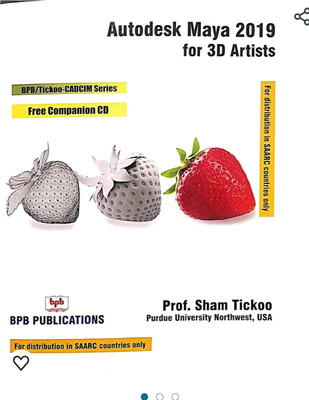 Autodesk Maya 2019 for 3D Artists(English, Paperback, Tickoo Prof. Sham)