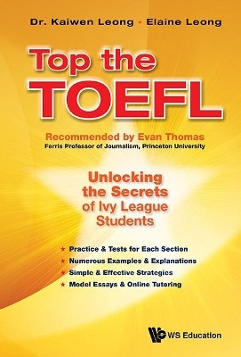Top The Toefl: Unlocking The Secrets Of Ivy League Students(English, Hardcover, Leong Kaiwen)