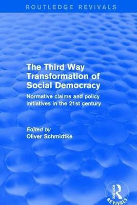 Revival: The Third Way Transformation of Social Democracy (2002)(English, Paperback, unknown)