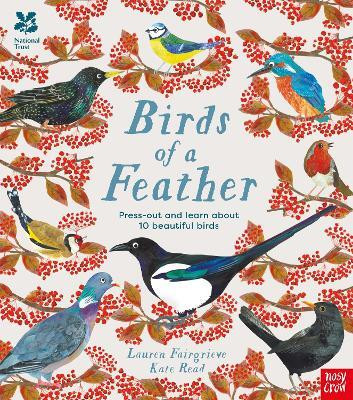 National Trust: Birds of a Feather: Press out and learn about 10 beautiful birds(English, Hardcover, Fairgrieve Lauren)