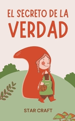 El Secreto de la Verdad(Spanish, Paperback, Craft Star)