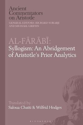 Al-Farabi, Syllogism: An Abridgement of Aristotle's Prior Analytics(English, Electronic book text, unknown)