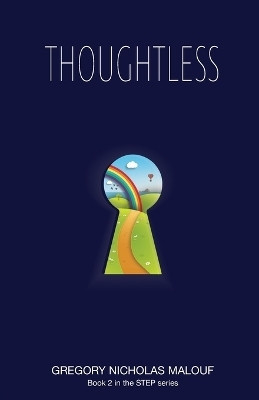Thoughtless(English, Paperback, Malouf Gregory Nicholas)