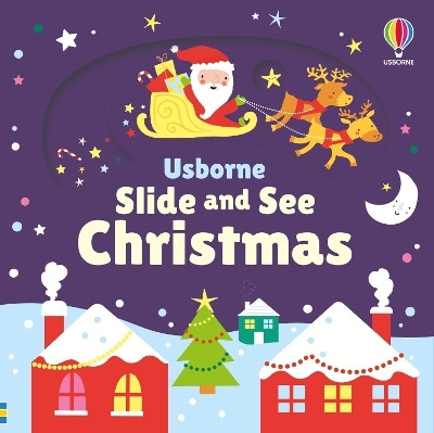 Slide and See Christmas(English, Board book, Watt Fiona)