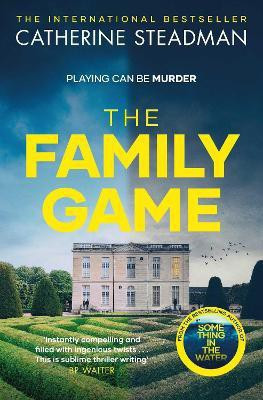 The Family Game(English, Paperback, Steadman Catherine)