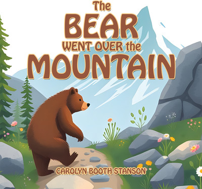 The BEAR WENT OVER the MOUNTAIN(Paperback, Carolyn Booth Stanson)