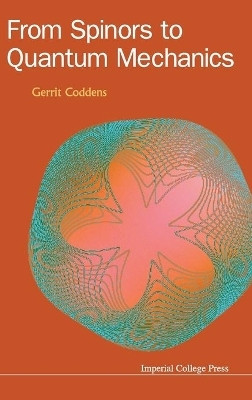 From Spinors To Quantum Mechanics(English, Hardcover, Coddens Gerrit)