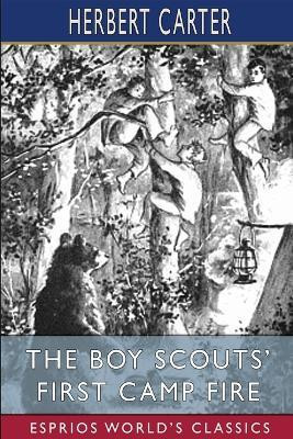 The Boy Scouts' First Camp Fire (Esprios Classics)(English, Paperback, Carter Herbert)