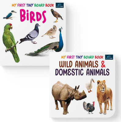 My First Tiny Board Books - Set of 2 Books - Birds and Wild Animals & Domestic Animals For Kids(Hardcover, BOOKFORD PUBLICATIONS PVT. LTD.)
