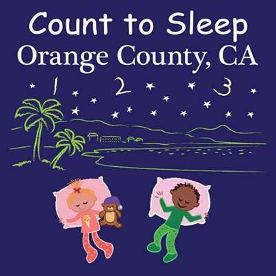 Count to Sleep Orange County, CA(English, Board book, Gamble Adam)