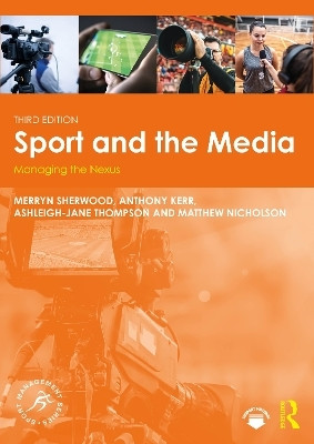 Sport and the Media(English, Paperback, Sherwood Merryn)