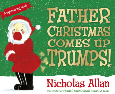 Father Christmas Comes Up Trumps!(English, Paperback, Allan Nicholas)