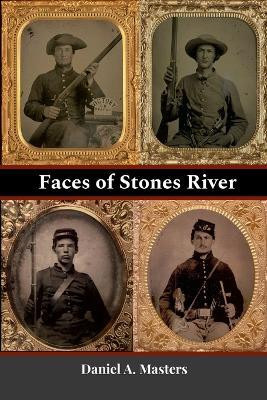 Faces of Stones River(English, Paperback, Masters Daniel)