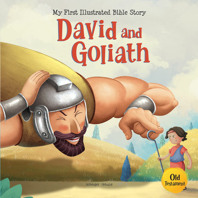 My First Illustrated Bible Story: David and Goliath(English, Paperback, Wonder House Books)
