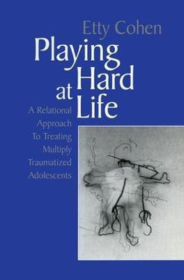 Playing Hard at Life(English, Paperback, Cohen Etty)