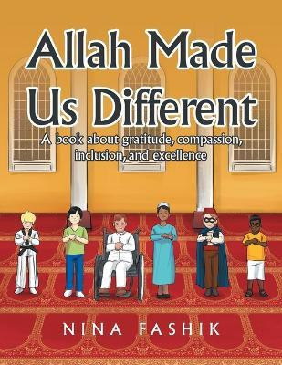 Allah Made Us Different(English, Paperback, Fashik Nina)