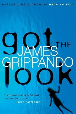 Got the Look(English, Paperback, Grippando James)