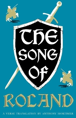 The Song of Roland: Dual Language and New Verse Translation(English, Paperback, Anonymous)