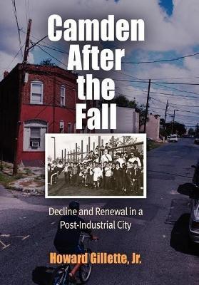 Camden After the Fall(English, Electronic book text, Gillette Howard Jr.)