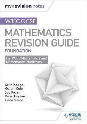 WJEC GCSE Maths Foundation: Mastering Mathematics Revision Guide(English, Paperback, Pledger Keith)