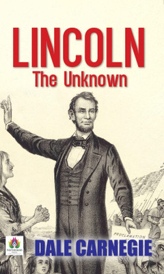 Lincoln the Unknown(English, Paperback, Carnegie Dale)