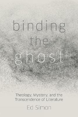 Binding the Ghost(English, Hardcover, Simon Ed)