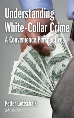 Understanding White-Collar Crime(English, Hardcover, Gottschalk Petter)