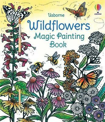 Wildflowers Magic Painting Book(English, Paperback, Tapsell Micaela)