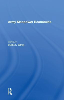 Army Manpower Economics(English, Hardcover, Gilroy Curtis L)