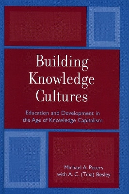 Building Knowledge Cultures(English, Hardcover, Peters Michael A. Professor, University of)