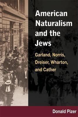 American Naturalism and the Jews(English, Electronic book text, Pizer Donald)