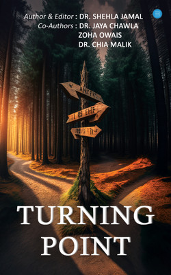 Turning Point(Paperback, Dr Shehla Jamal)