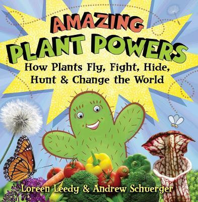 Amazing Plant Powers(English, Paperback, Leedy Loreen)