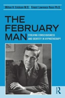 The February Man(English, Paperback, Erickson Milton H.)