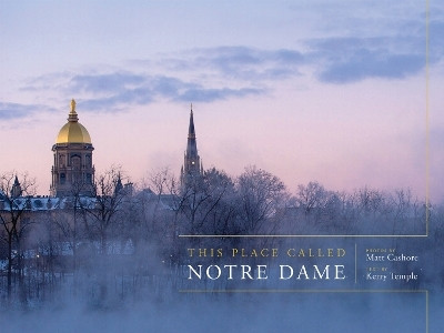 This Place Called Notre Dame(English, Hardcover, unknown)