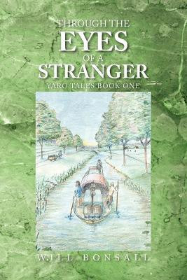 Through the Eyes of a Stranger(English, Paperback, Bonsall Will)