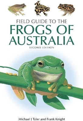 Field Guide to the Frogs of Australia(English, Paperback, Tyler Michael J.)
