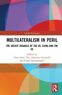 Multilateralism in Peril(English, Hardcover, unknown)